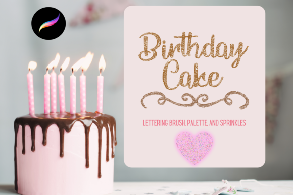 Download Birthday Cake Procreate Lettering Brush - Premium Resources
